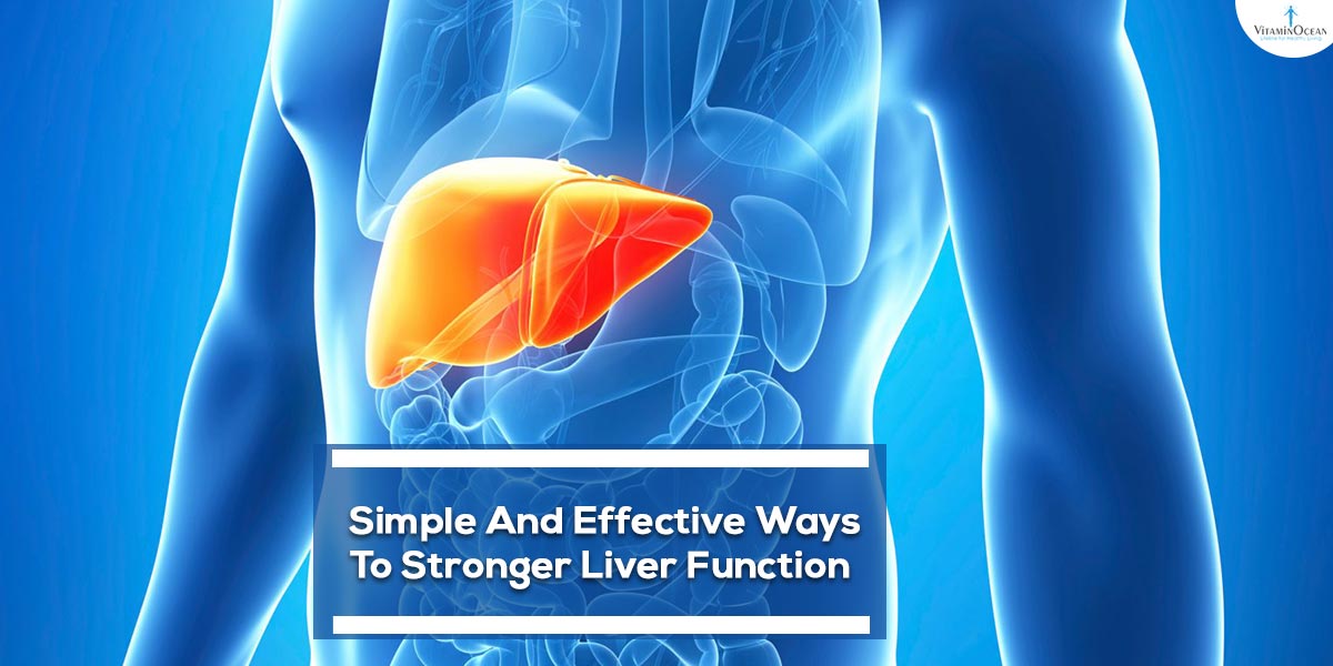 ways to stronger liver function